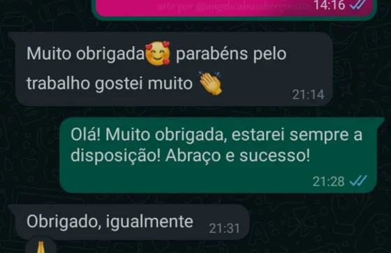Print de WhatsApp: cliente agradece "Muito obrigada, parabéns pelo trabalho, gostei muito"